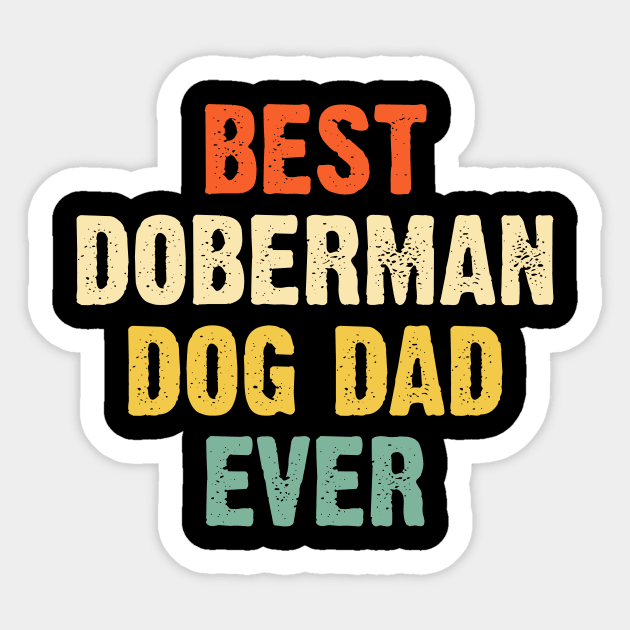 Best Doberman Dog Dad Ever Sticker by SimonL